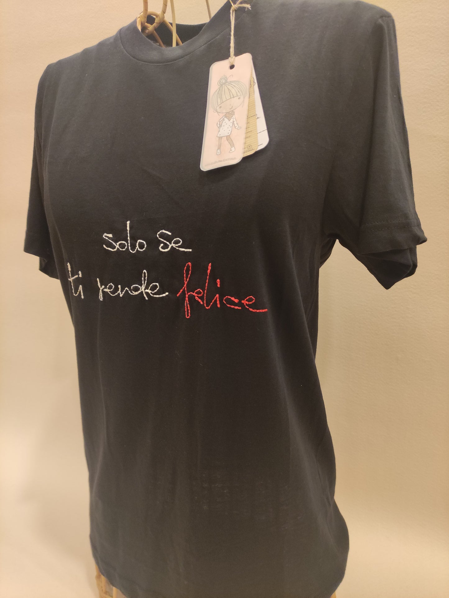Solo se ti rende felice t-shirt