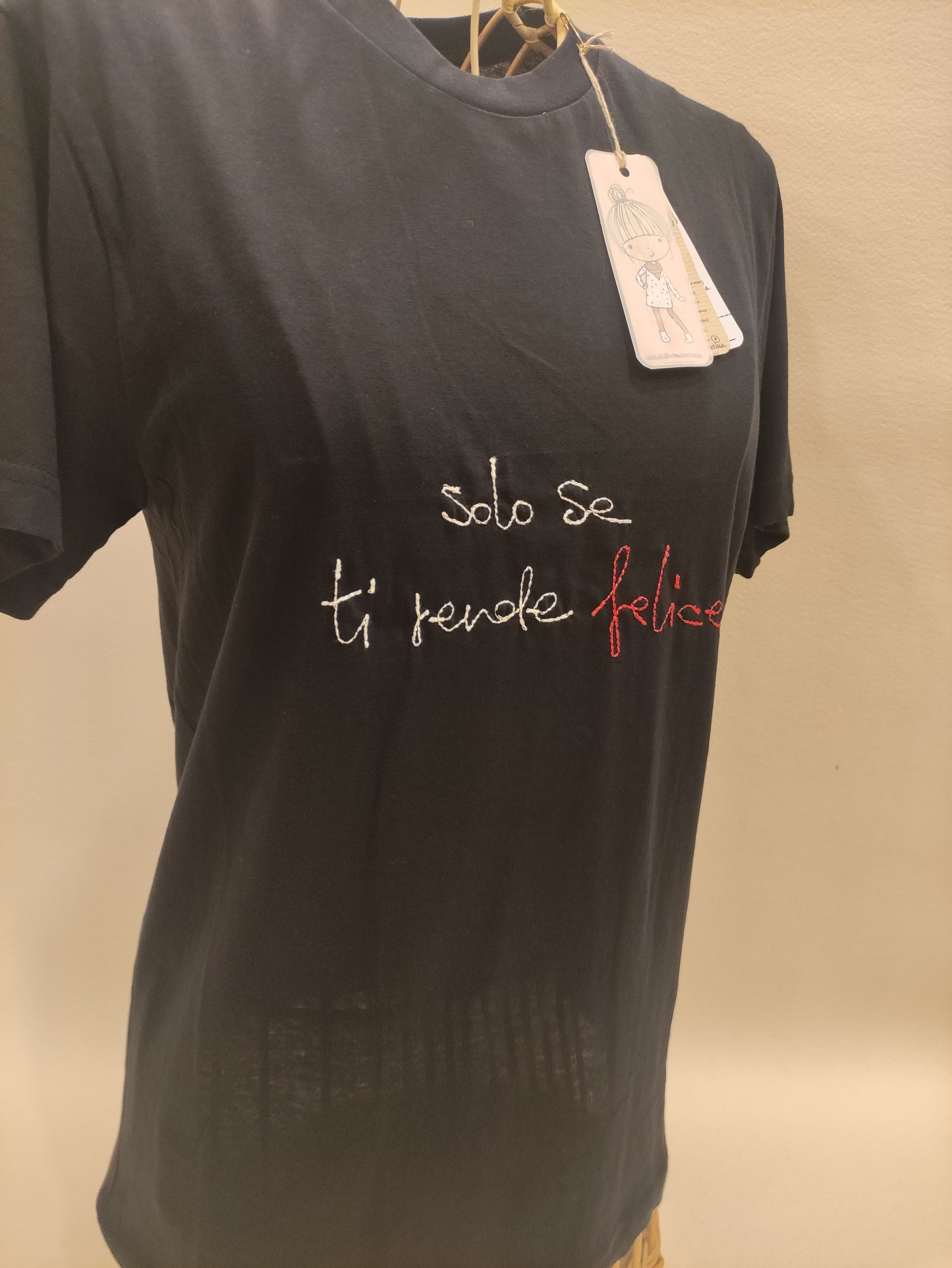 Solo se ti rende felice t-shirt